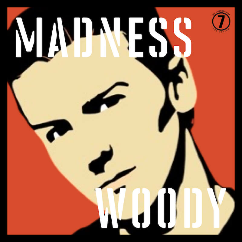 Madness, By Woody